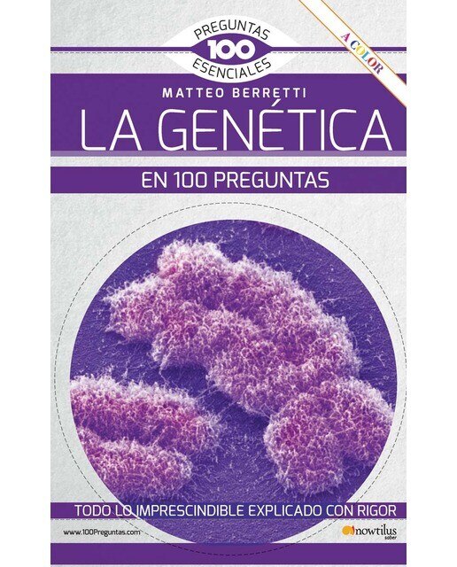 La Genética en 100 preguntas Nueva Edición COLOR (Capa mole com abas) 1