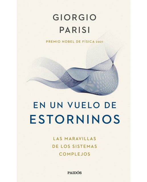 En un vuelo de estorninos: Las maravillas de los sistemas complejos 1