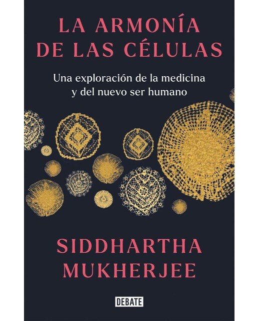 Imagem 0 de La armonía de las células: Una exploración de la medicina y del nuevo ser humano (Capa dura)