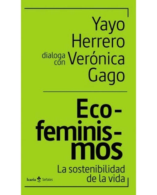 Imagem 0 de Eco-feminismos: la sostenibilidad de la vida