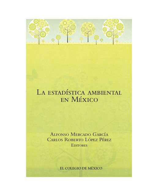 La estadística ambiental en méxico 1