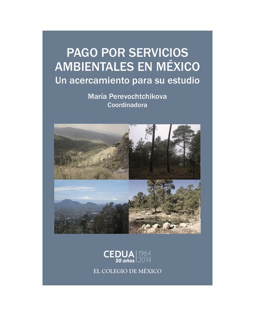 Pago por servicios ambientales en méxico 1
