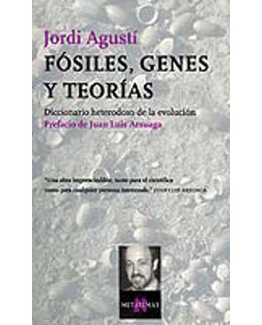 Fósiles, genes y teorías: Diccionario heterodoxo de la evolución (Capa mole) 1