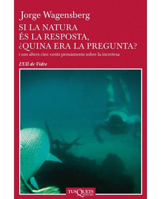 Imagem 0 de Si la natura és la resposta, ¿quina era la pregunta? (Capa mole)