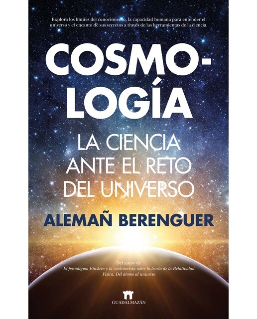 Cosmología: La Ciencia ante el reto del Universo (Capa mole) 1