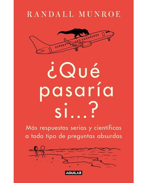 Imagem 0 de ¿Qué pasaría si...? 2: Más respuestas serias y científicas a todo tipo de preguntas absurdas (Capa mole)