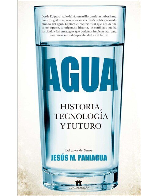Agua: Historia, tecnología y futuro (Capa mole) 1
