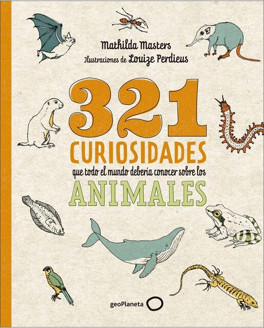 Imagem 0 de 321 curiosidades que todo el mundo debería conocer sobre los animales (Capa mole com abas)