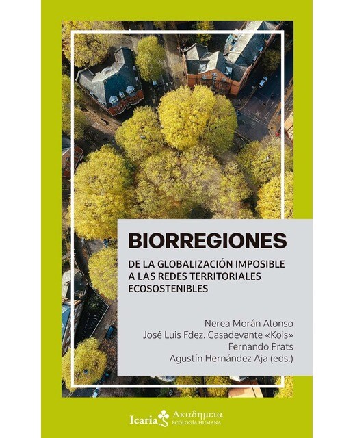 Biorregiones: De la globalización imposible a las redes territoriales ecosostenibles (Capa mole com abas) 1