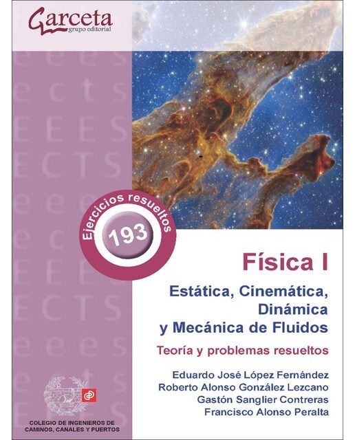 Física I: Estática, Cinemática, Dinámica y Mecánica de Fluidos (Capa mole) 1