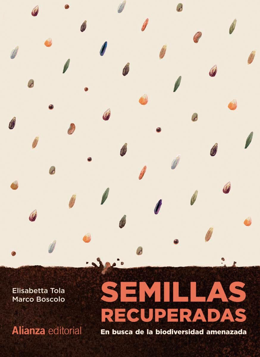 Semillas recuperadas: En busca de la biodiversidad amenazada (Capa mole com abas) 1