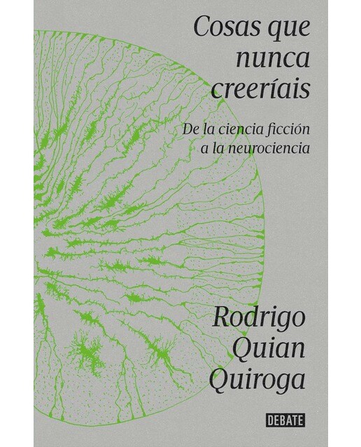 Imagem 0 de Cosas que nunca creeríais: De la ciencia ficción a la neurociencia (Capa mole)