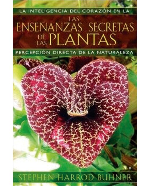 LAS ENSEÑANZAS SECRETAS DE LAS PLANTAS 1