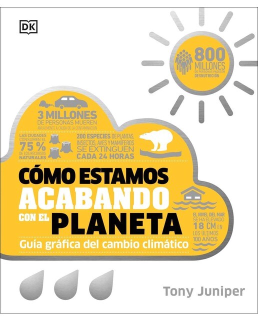Imagem 0 de Cómo estamos acabando con el planeta: Guía gráfica del cambio climático (Capa dura)