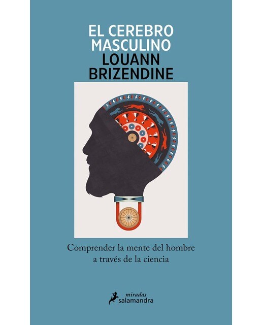 El cerebro masculino: Comprender la mente del hombre a través de la ciencia (Capa mole) 1