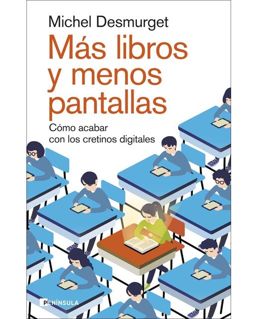 Más libros y menos pantallas: Cómo acabar con los cretinos digitales (Capa mole com abas) 1