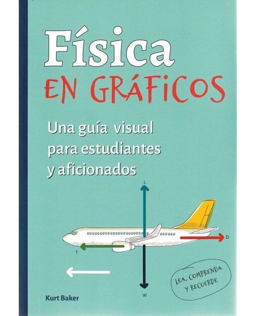FISICA EN GRÁFICOS: Una guía visual para estudiantes y aficionados (Capa mole) 1