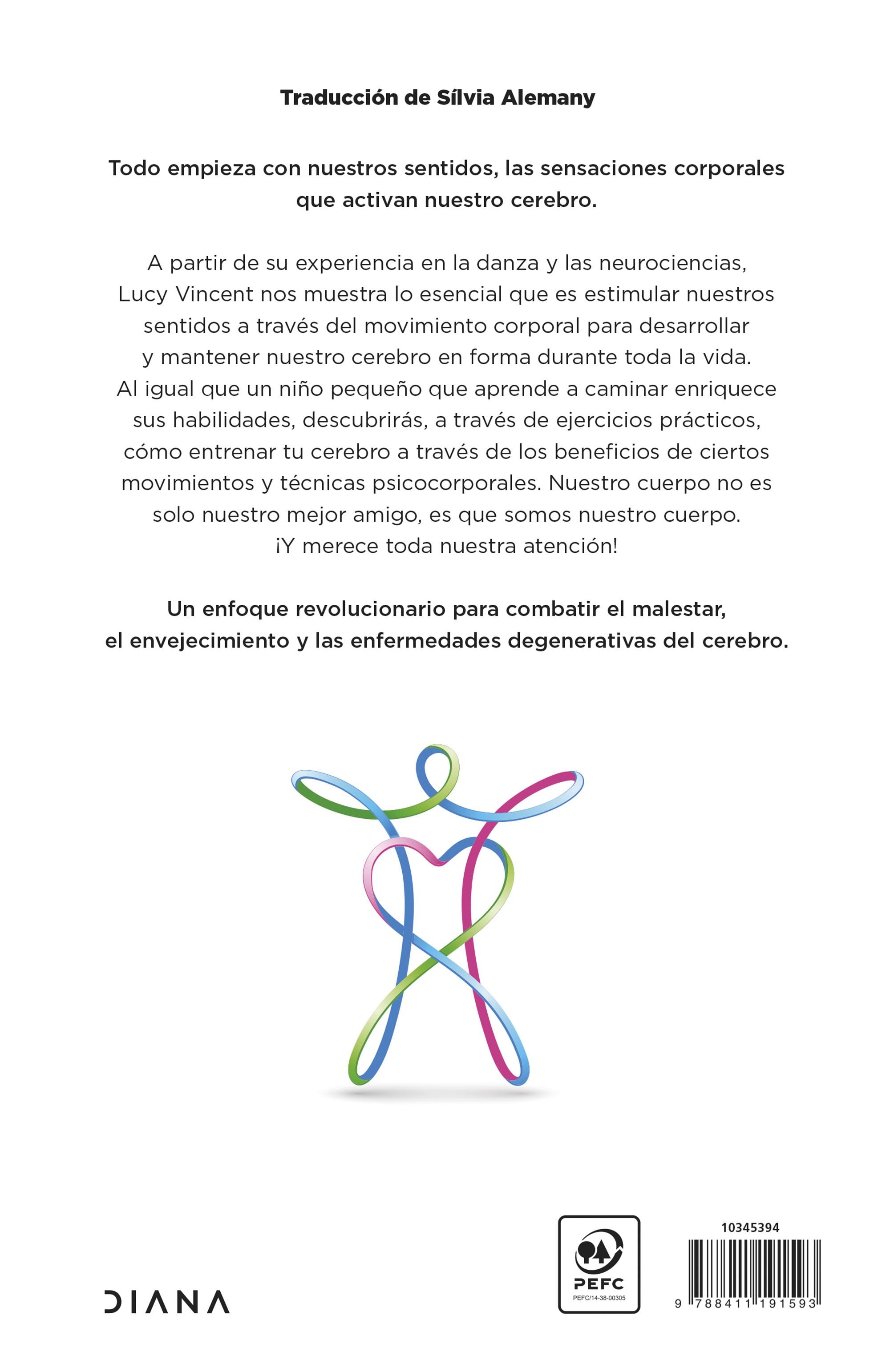 Todo empieza con el cuerpo: 15 ejercicios sensoriales para mantener joven tu cerebro (Capa mole com abas) 2