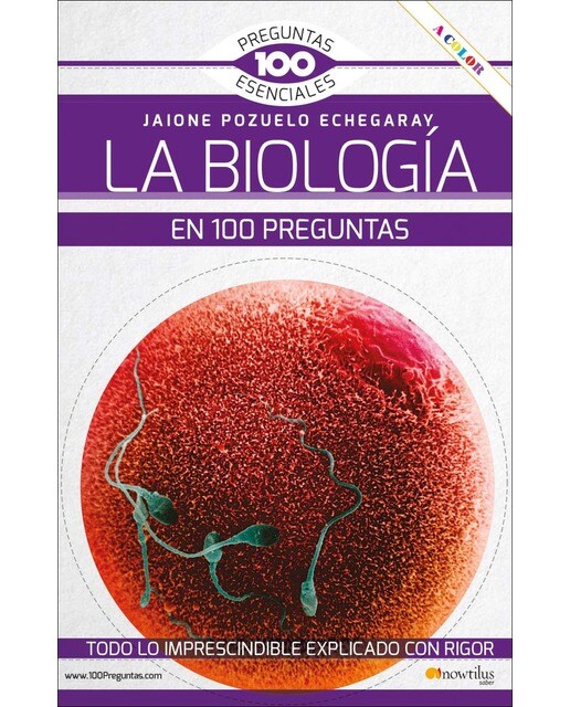 La Biología en 100 preguntas NUEVA EDICIÓN COLOR 1