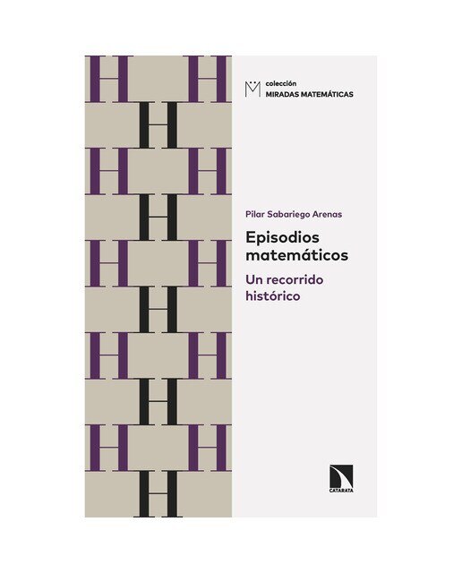 Episodios matemáticos: Un recorrido histórico (Capa mole) 1