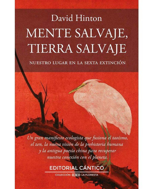 Mente salvaje, tierra salvaje: Nuestro lugar en la sexta extinción (Capa mole) 1