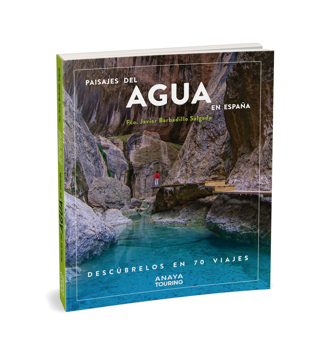 Paisajes del agua en España: Descúbrelos en 70 viajes (Capa mole com abas) 10