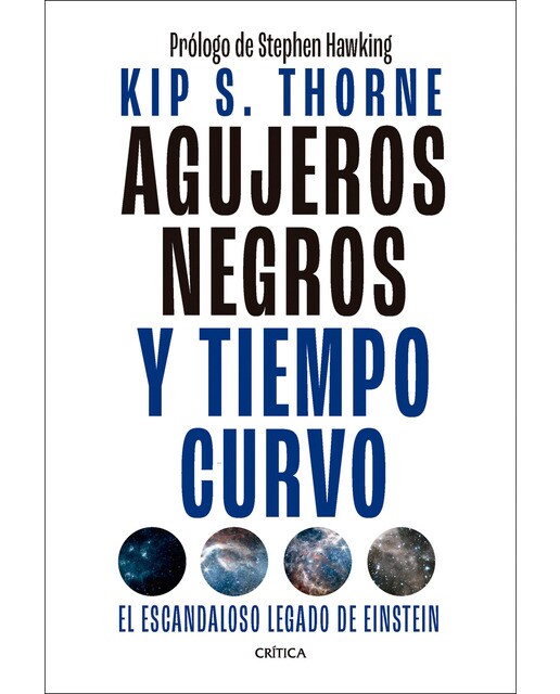 Agujeros negros y tiempo curvo: El escandaloso legado de Einstein (Capa mole com abas) 1