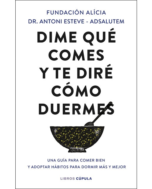 Imagem 0 de Dime qué comes y te diré cómo duermes (Capa mole com abas)