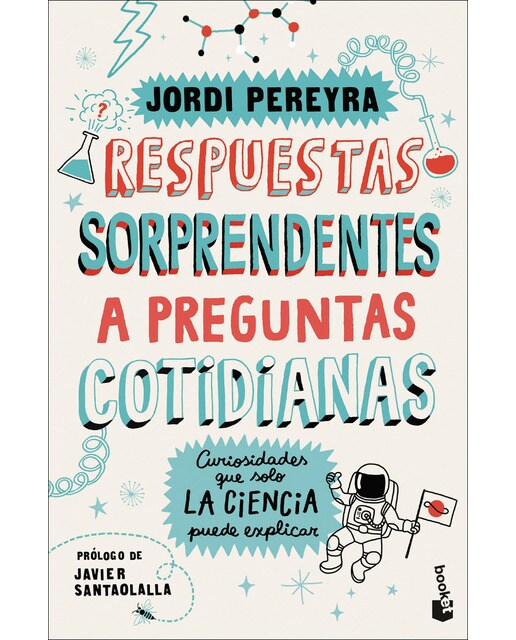 Imagem 0 de Respuestas sorprendentes a preguntas cotidianas: Curiosidades que solo la ciencia puede explicar (Capa mole com abas)