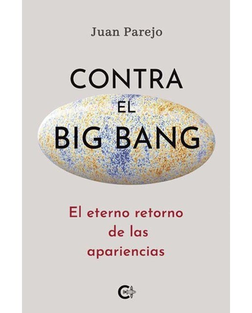 Contra el Big Bang (Capa mole) 1
