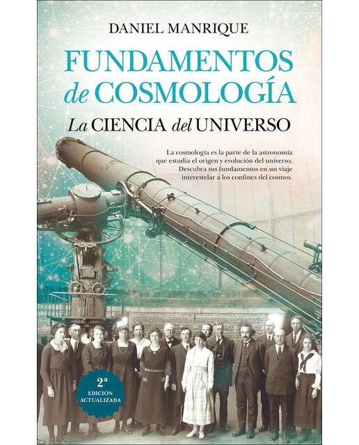 Fundamentos de cosmología, la ciencia del universo 1