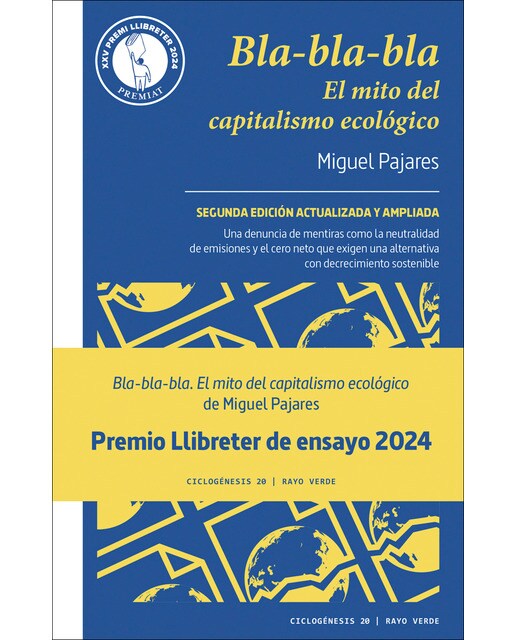 Bla-bla-bla: El mito del capitalismo ecológico 1