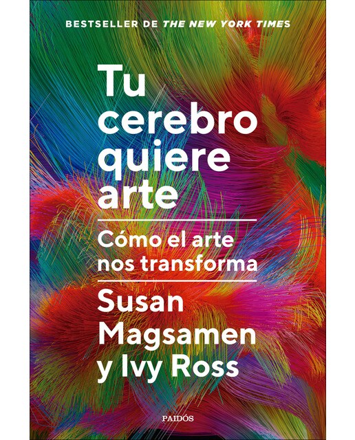 Tu cerebro quiere arte: Cómo el arte nos transforma (Capa mole com abas) 1