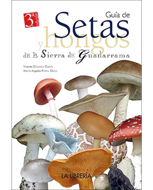Guía de setas y hongos de la Sierra de Guadarrama (Capa mole) 1