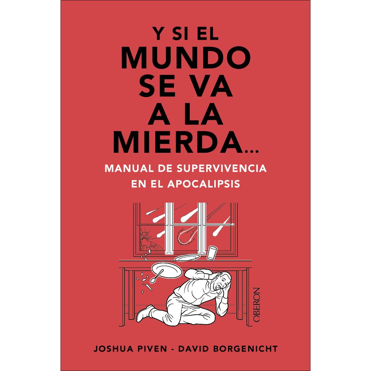 Imagem 0 de Y si el mundo se va a la mierda... Manual de supervivencia en el apocalipsis (Capa mole com abas)
