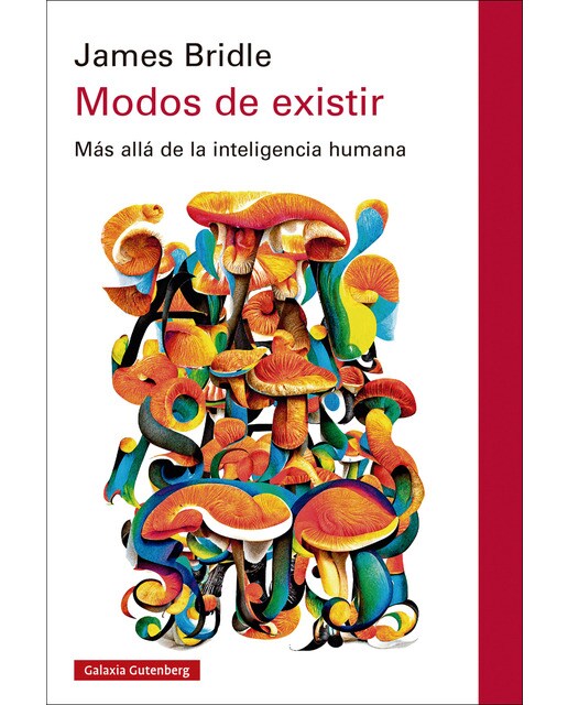 Modos de existir: Más allá de la inteligencia humana (Capa mole) 1