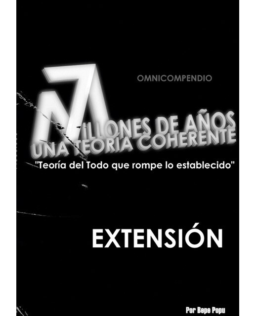 7m Omnicompendio: 7 millones de años una teoría coherente (Capa mole) 1