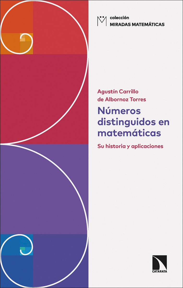 Números distinguidos en matemáticas: Su historia y aplicaciones (Capa mole) 1