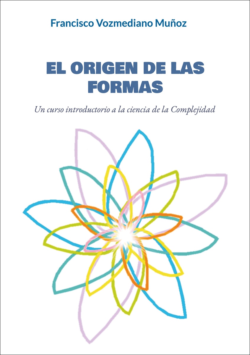 El origen de las formas: Un curso introductorio a la ciencia de la Complejidad (Capa mole) 1