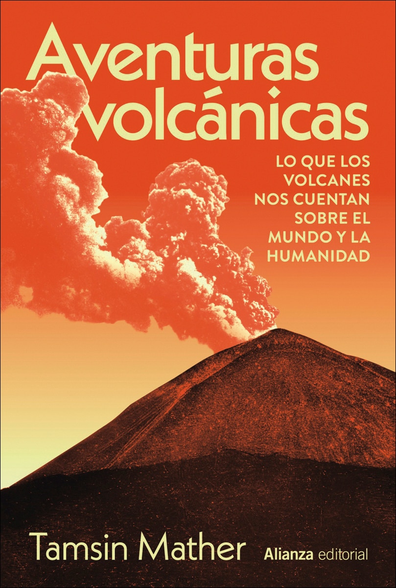 Aventuras volcánicas: Lo que los volcanes nos cuentan sobre el mundo y la humanidad (Capa mole com abas) 1