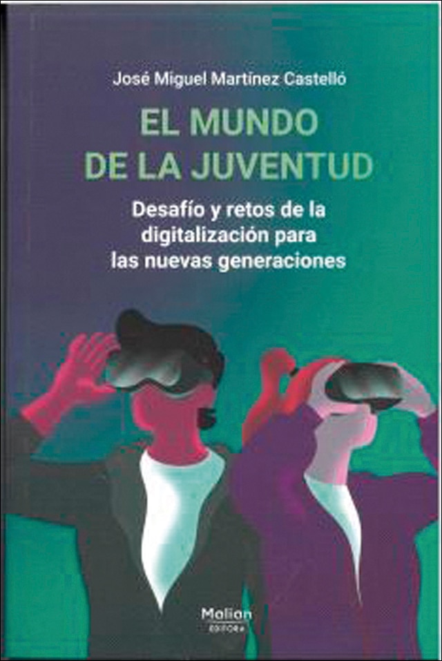 Imagem 0 de EL MUNDO DE LA JUVENTUD: Desafio y retos de la digitalización para las nuevas generaciones (Capa mole)