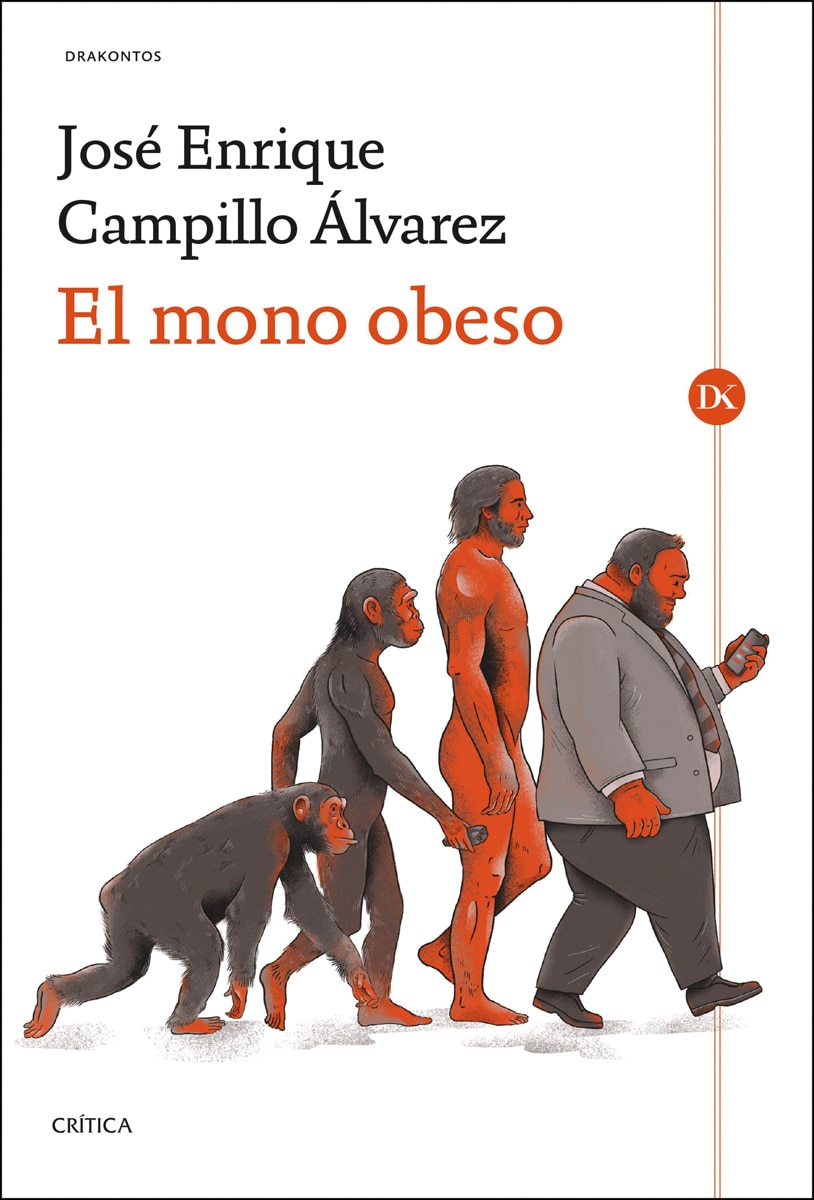Imagem 0 de El mono obeso: La evolución humana y las enfermedades de la opulencia: obesidad, diabetes, hipertensión, dislipemia y ateroscler (Capa mole com abas)