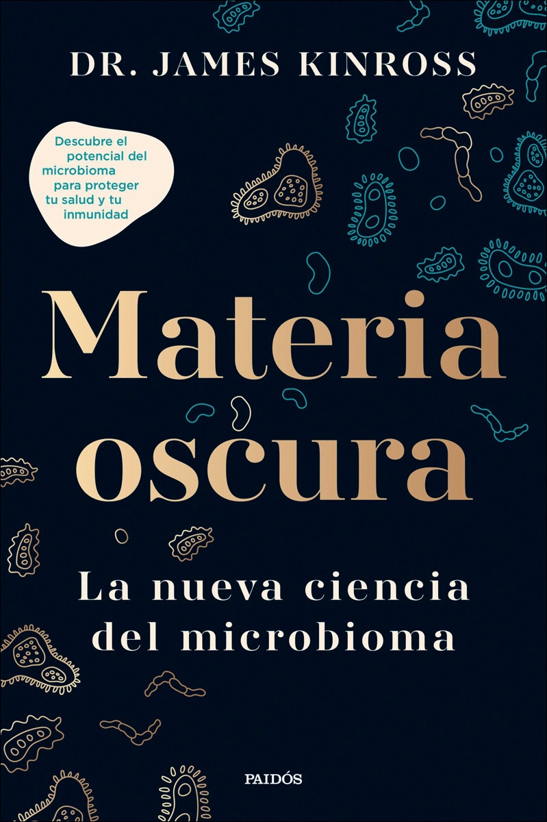 Materia oscura: La nueva ciencia del microbioma (Capa mole com abas) 1