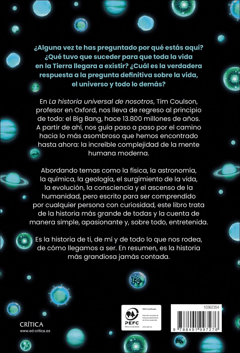 La historia universal de nosotros: Un viaje de 13.800 millones de años, desde el Big Bang hasta ti 2