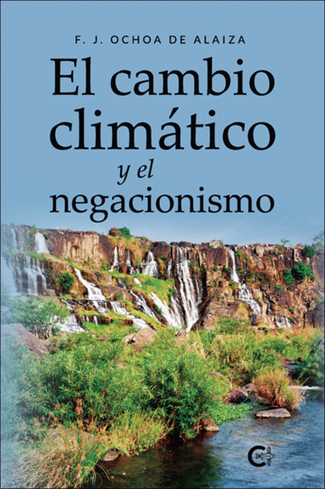 El cambio climático y el negacionismo 1