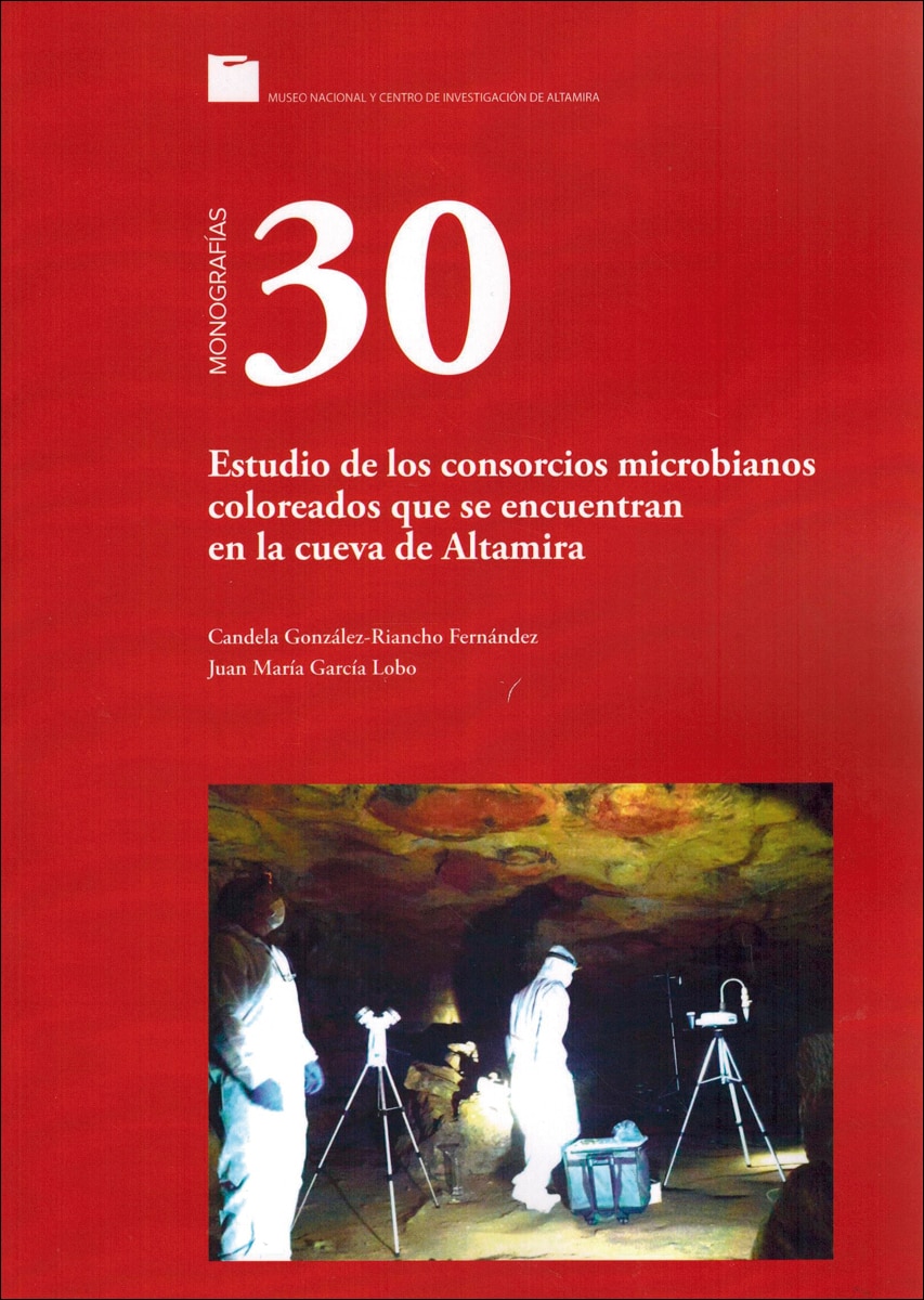 Estudio de los consorcios microbianos coloreados que se encuentran en la cueva de Altamira: Monografías del Museo Nacional y Centro de Investigación 1