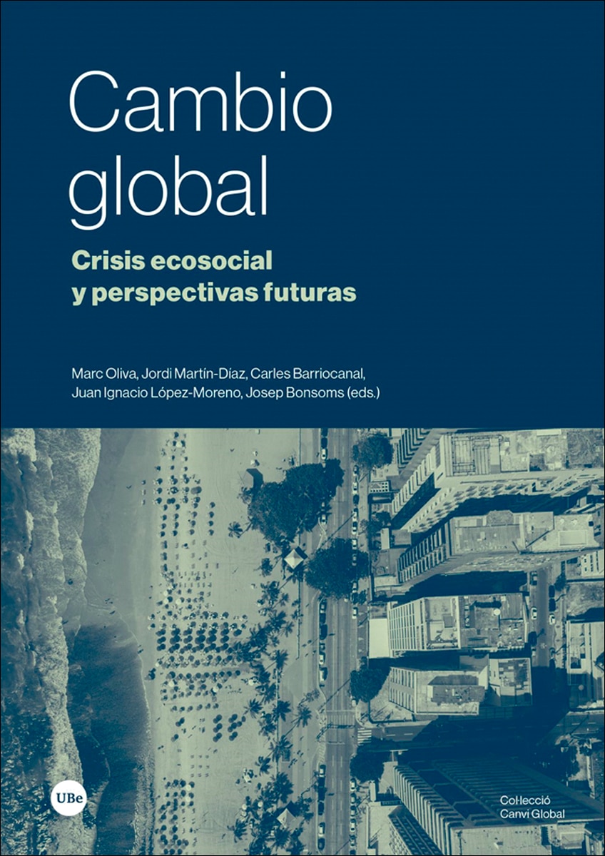 Cambio global: Crisis ecosocial y perspectivas futuras 1