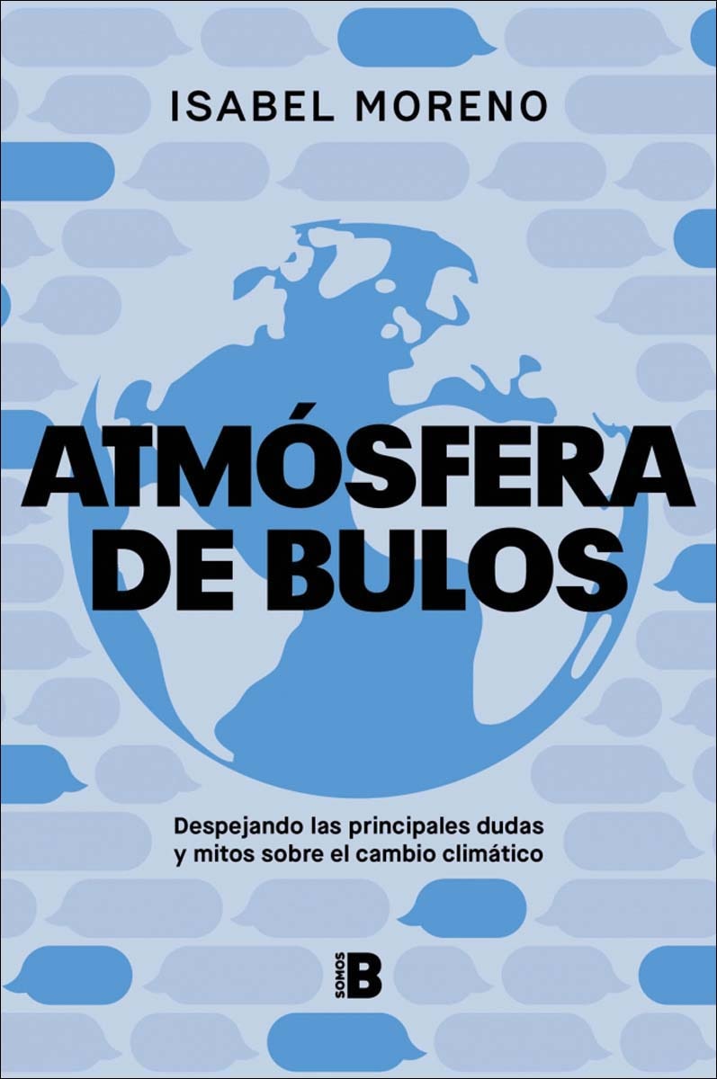 Imagem 0 de Atmósfera de bulos: Despejando las principales dudas y mitos sobre el cambio climático (Capa mole)