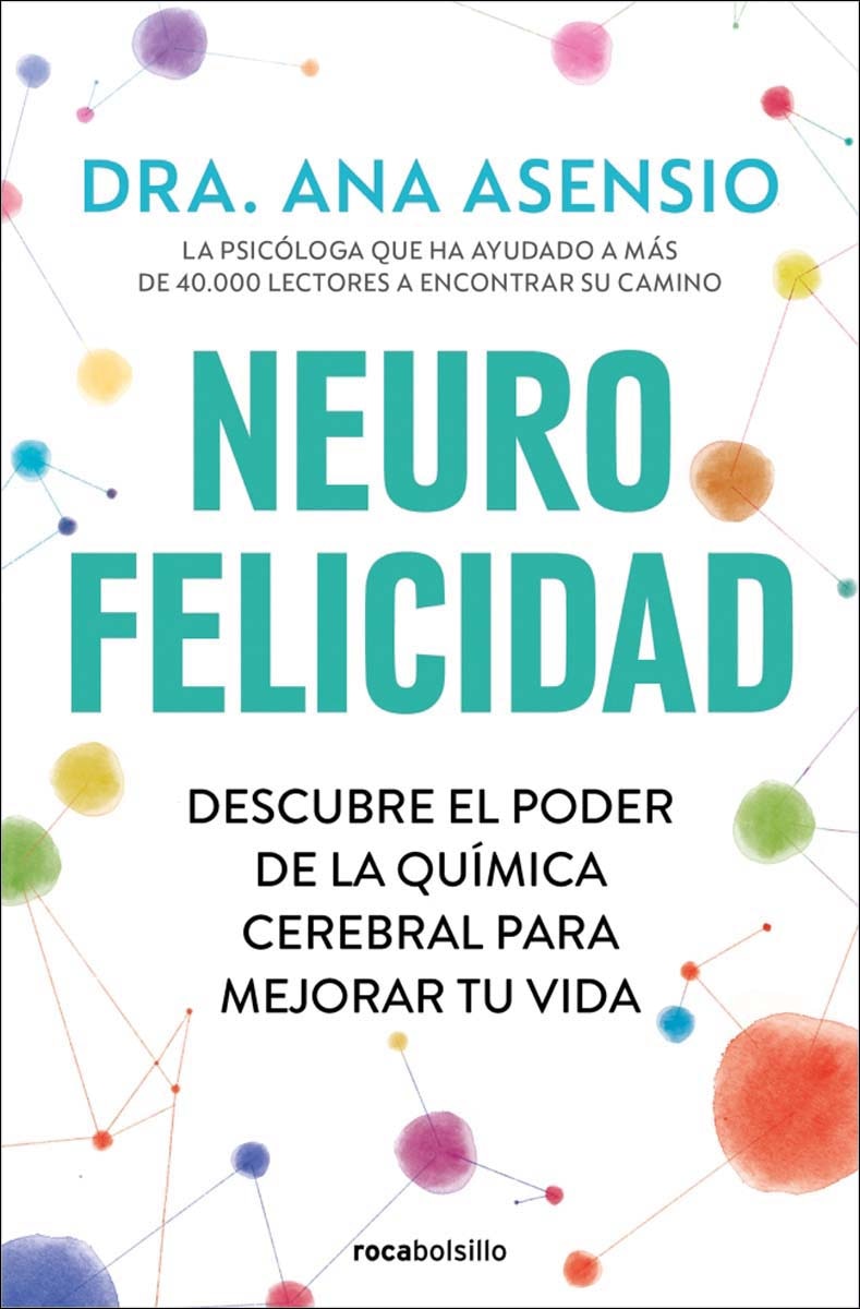 Imagem 0 de Neurofelicidad: Descubre el poder de la química cerebral para mejorar tu vida (Bolso)