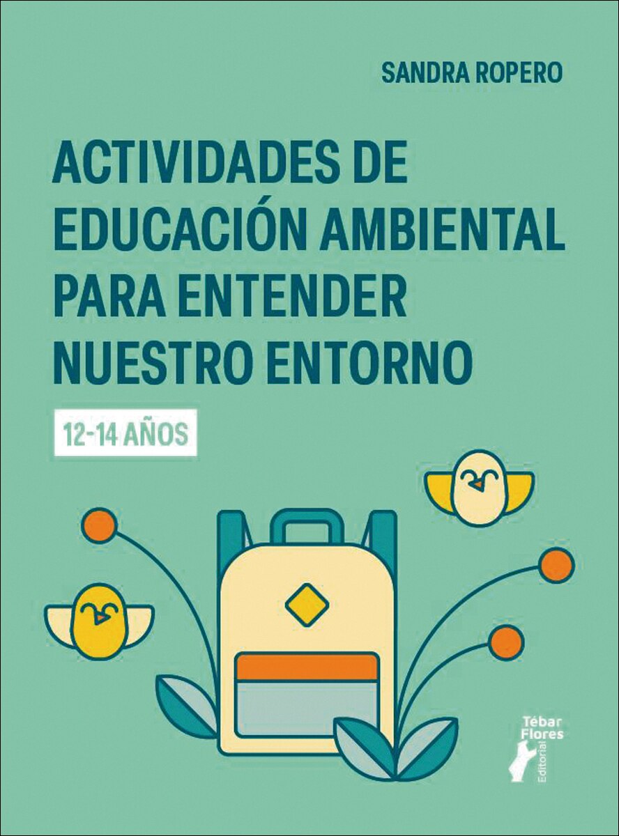 Actividades de educación ambiental para entender nuestro entorno (12-14 años) (Capa mole) 1
